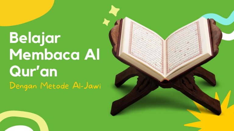 Belajar Membaca Al-Qur’an dengan Metode Al Jawi (Gratis)